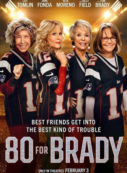 فیلم 80for Brady 2023