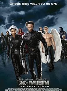 فیلم X-Men: The Last Stand 2006 | مردان ایکس: آخرین ایستاده