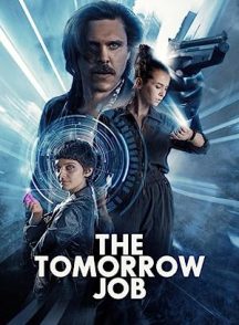 فیلم The Tomorrow Job 2023 | کار فردا
