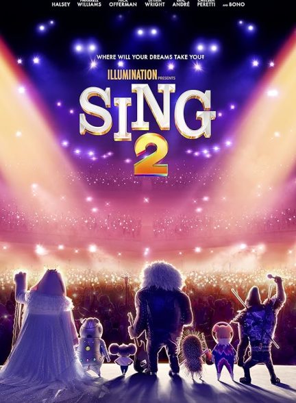 انیمیشن Sing 2 2021 | بخوان 2