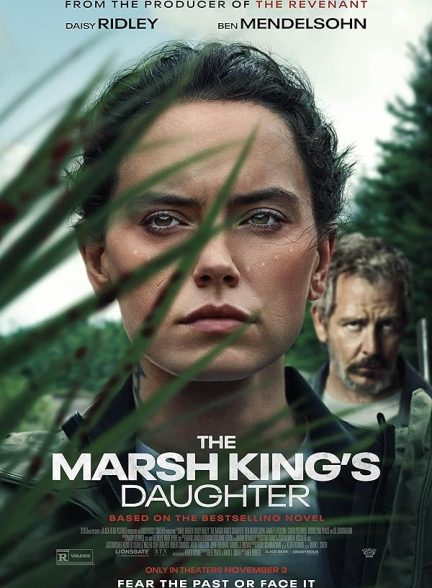 فیلم The Marsh King’s Daughter 2023 | دختر پادشاه مرداب